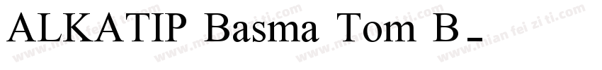ALKATIP Basma Tom B字体转换